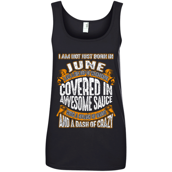 **Wonderful June Girl Covered In Awesome Sauce** Shirts & Hoodies