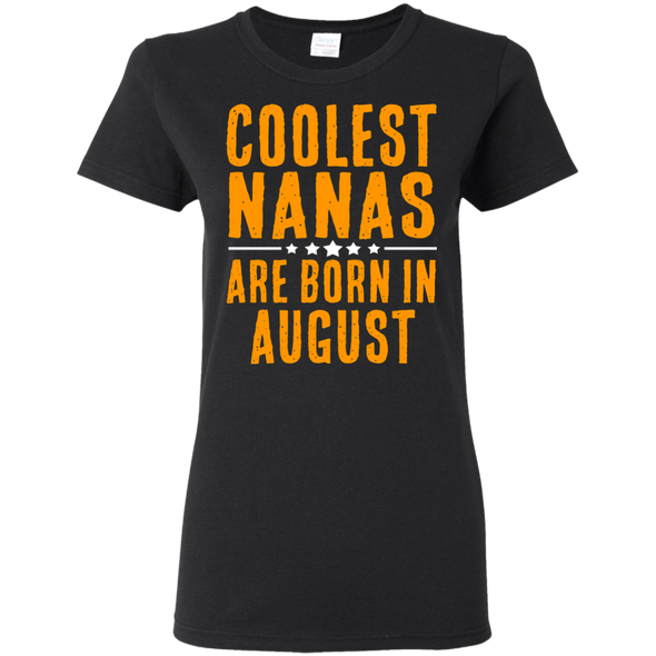 Limited Edition **Coolest Nana Born In August** Shirts & Hoodie
