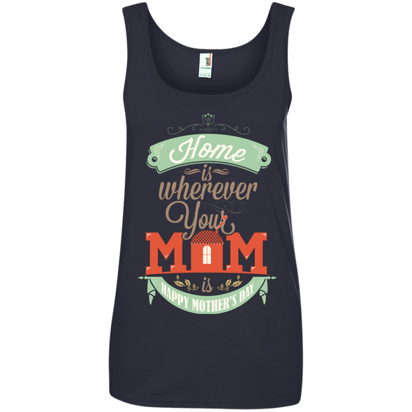Mother's Day Special **Home Is Where Mom Is** Shirts & Hoodies