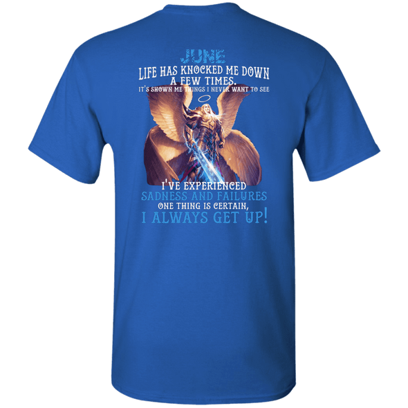 Limited Edition June Born Life Has Knocked Down Shirts & Hoodie