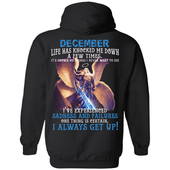 Limited Edition December Born Life Has Knocked Down Shirts & Hoodie