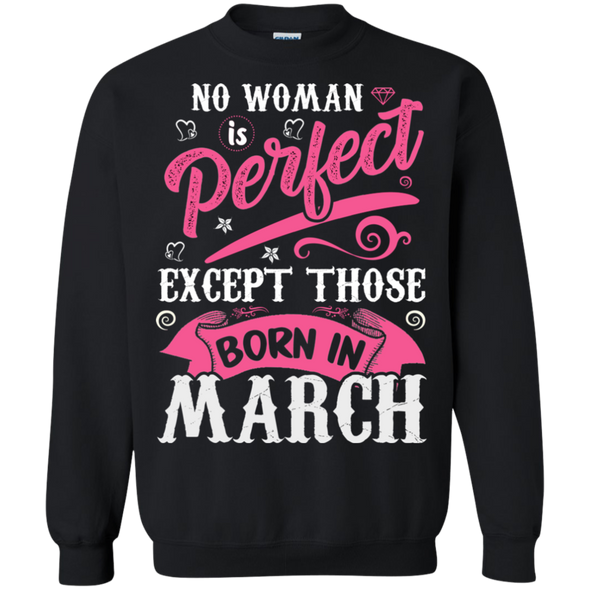 Limited Edition **March Born Are Perfect** Shirts & Hoodies