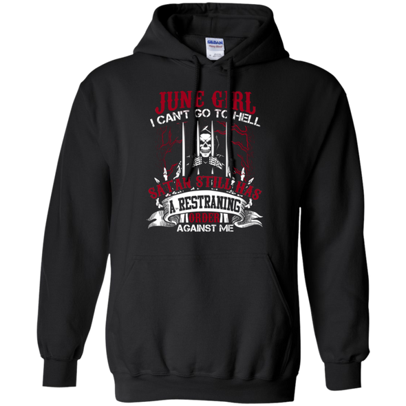 Limited Edition **June Girl Can't Go To Hell** Shirts & Hoodies