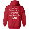 Limited Edition **Wizards Are Born In June** Shirts & Hoodies