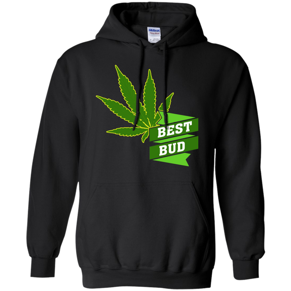 Limited Edition Stay Green **The Best Bud** Shirts & Hoodies