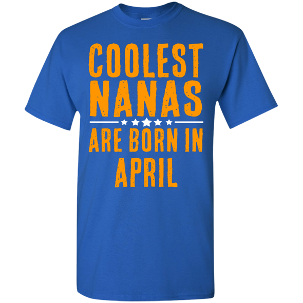 Limited Edition **Coolest Nana Born In April** Shirts & Hoodie