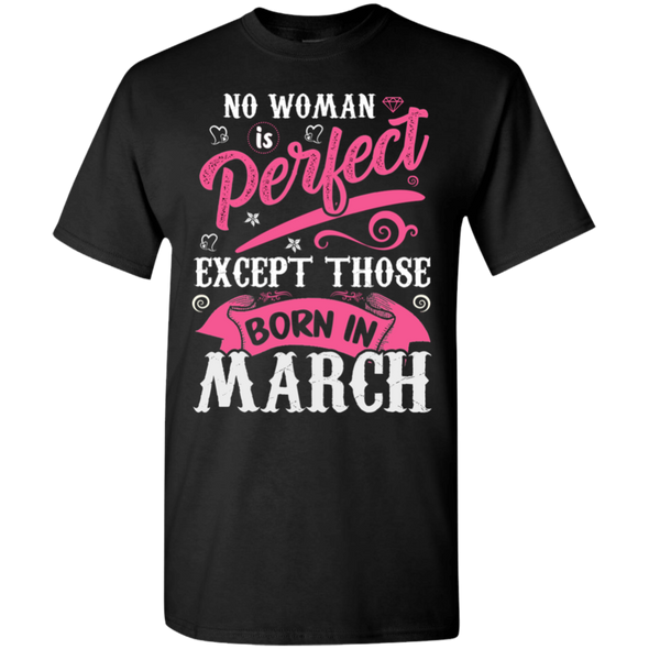 Limited Edition **March Born Are Perfect** Shirts & Hoodies
