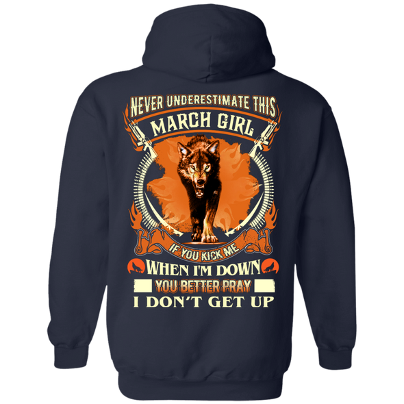 **Never Underestimate March Born Girl** Back Print Shirt & Hoodies