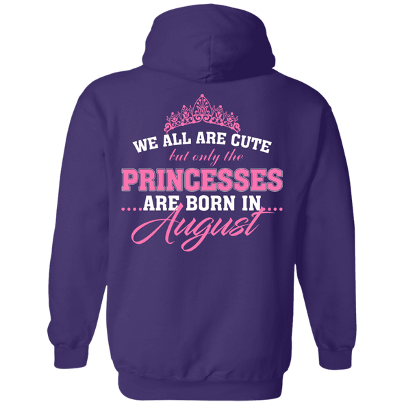 Limited Edition **Princess Born In August** Shirts & Hoodies