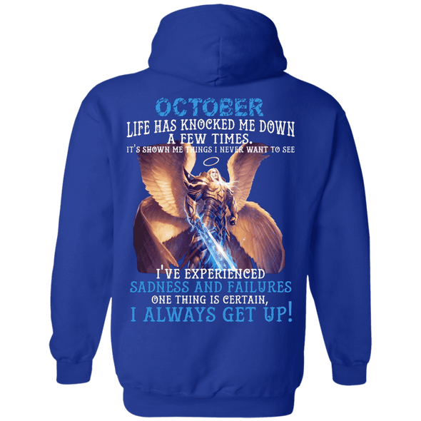 Limited Edition October Born Life Has Knocked Down Shirts & Hoodie