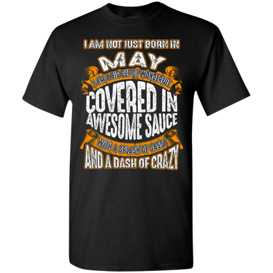 **Wonderful May Girl Covered In Awesome Sauce** Shirts & Hoodies