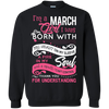 Limited Edition **Heart & Soul Of March Born Girl** Shirts & Hoodies