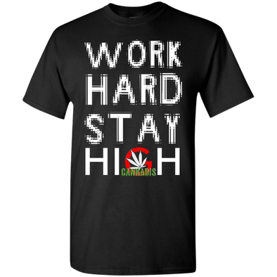Limited Edition Stay Green **Work Hard Stay High** Shirts & Hoodies