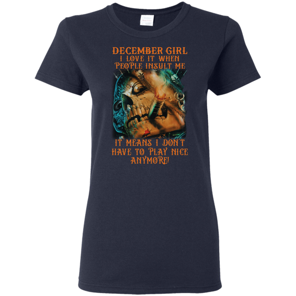 Limited Edition** December Girl Don't Have To Play Anymore** Shirts & Hoodies