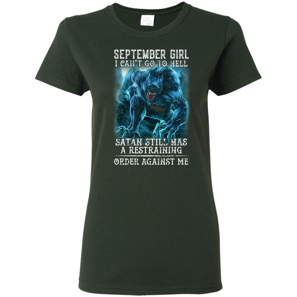 Limited Edition **As A September Girl I Can't Go To Hell** Shirts & Hoodie