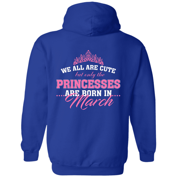 Limited Edition **Princess Born In March** Shirts & Hoodies