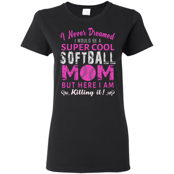 Mother's Day Special **Never Dreamed To Be A Supercool Mom**