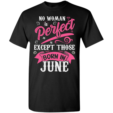 Limited Edition **June Born Are Perfect** Shirts & Hoodies