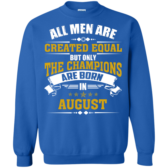 Limited Edition **Champions Are Born In August** Shirts & Hoodies