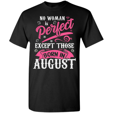 Limited Edition **August Born Are Perfect** Shirts & Hoodies
