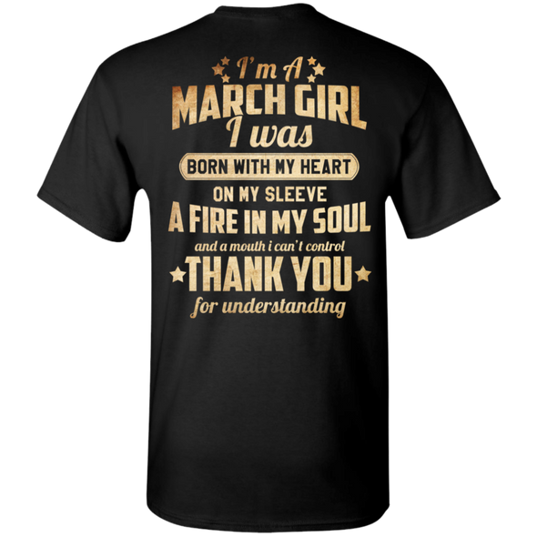 Back Print **I'm A March Girl Born With Fire In My Soul**