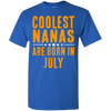 Limited Editio**Coolest Nana Born In July** Shirts & Hoodie