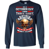 Limited Edition **October Born Guy With Three Side** Shirts & Hodiee