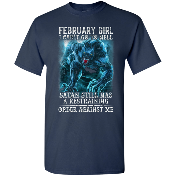 Limited Edition **As A February Girl I Can't Go To Hell** Shirts & Hoodie