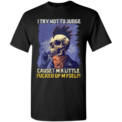Limited Edition **Try Not To Judge** Quotation Shirt & Hoodies