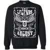 Newly Launched **Legends Are Born In August** Shirts & Hoodies