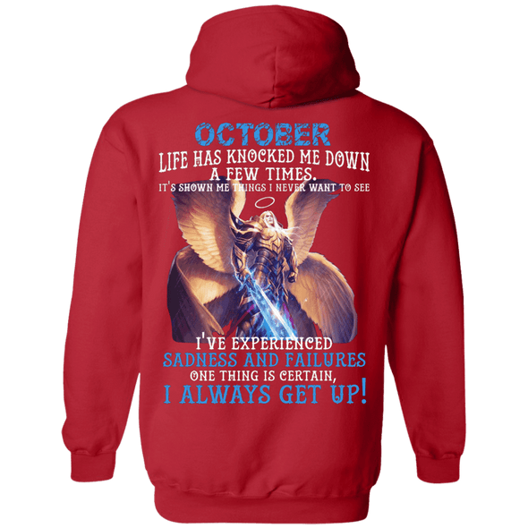 Limited Edition October Born Life Has Knocked Down Shirts & Hoodie