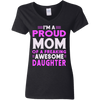 Mother's Day Special **Proud Mom Of Awesome Daughter**