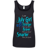 Limited Edition **Strong Brave Smarter July Girl** Shirts & Hoodies