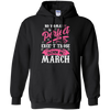 Limited Edition **Perfect March Born Women** Shirts & Hoodies
