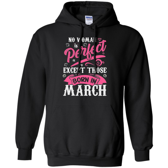 Limited Edition **Perfect March Born Women** Shirts & Hoodies