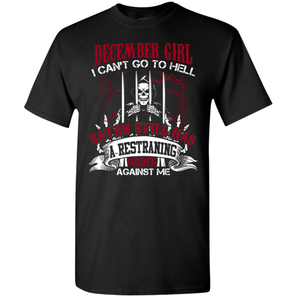 Limited Edition **December Girl Can't Go To Hell** Shirts & Hoodies