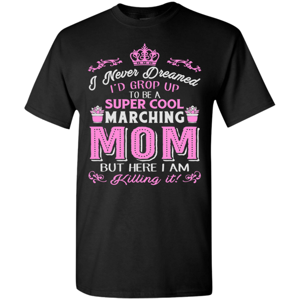 Mother's Day Special **Super Cool Marching Mom**