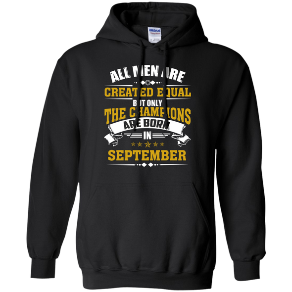 Limited Edition **Champions Are Born In September** Shirts & Hoodies