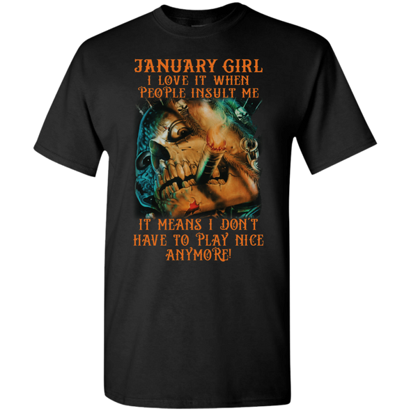 Limited Edition** January Girl Don't Have To Play Anymore** Shirts & Hoodies