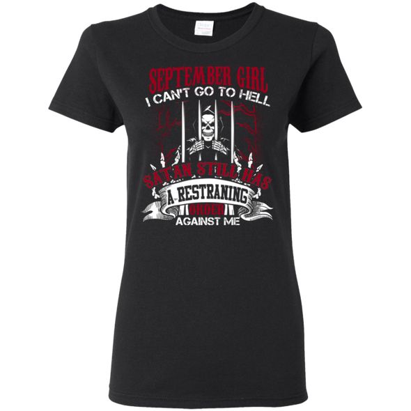 Limited Edition **September Girl Can't Go To Hell** Shirts & Hoodies