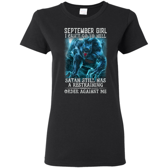 Limited Edition **As A September Girl I Can't Go To Hell** Shirts & Hoodie