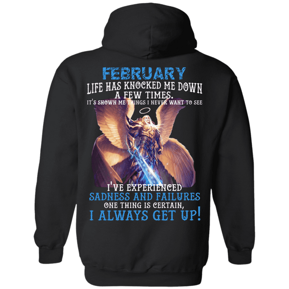 Limited Edition February Born Life Has Knocked Down Shirts & Hoodie