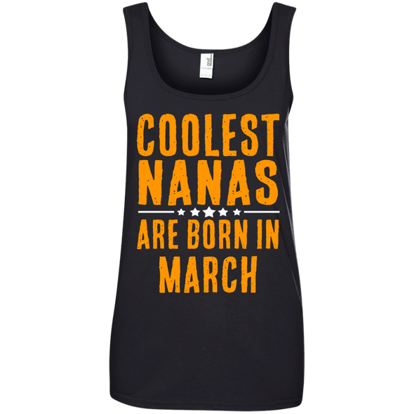 Limited Edition **Coolest Nana Born In March** Shirts & Hoodie