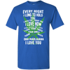 Every Night Valentine's Shirts  and Hoodies