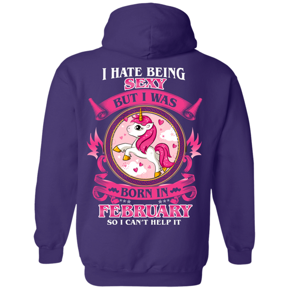 Limited Edition **Hate Being Sexy February Born** Shirts & Hoodies