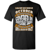 **Wonderful October Girl Covered In Awesome Sauce** Shirts & Hoodies