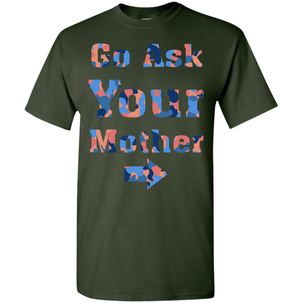 Mother's Day Special **Ask Your Mother** Shirts & Hoodie