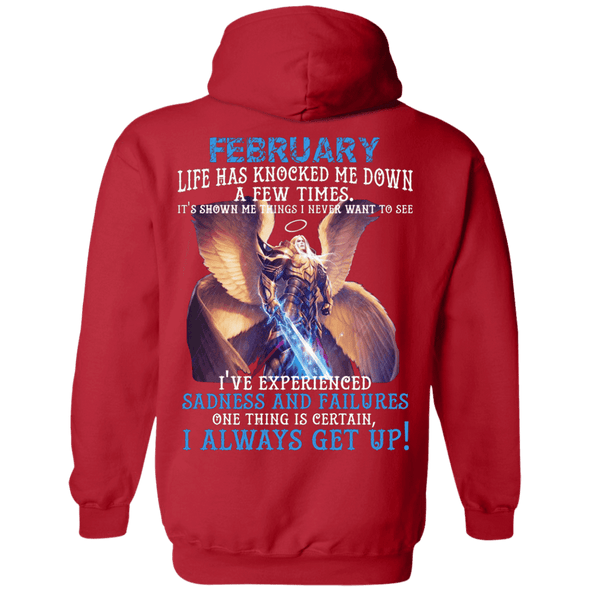 Limited Edition February Born Life Has Knocked Down Shirts & Hoodie
