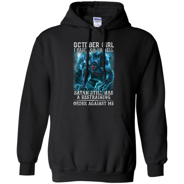 Limited Edition **As An October Girl I Can't Go To Hell** Shirts & Hoodie