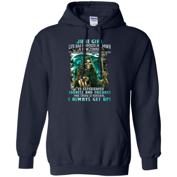 Limited Edition **June Girl I Always Get Up** Shirts & Hoodies